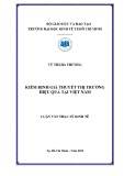 Luận văn Thạc sĩ Kinh tế: Kiểm định giả thuyết thị trường hiệu quả tại Việt Nam