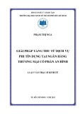 Luận văn Thạc sĩ Kinh tế: Giải pháp tăng thu từ dịch vụ phi tín dụng tại Ngân hàng TMCP An Bình