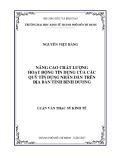 Luận văn Thạc sĩ Kinh tế: Nâng cao chất lượng hoạt động tín dụng của các Quỹ tín dụng nhân dân trên địa bàn tỉnh Bình Dương