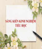 Sáng kiến kinh nghiệm Tiểu học: Một số biện pháp dạy học môn Lịch sử và Địa lí Lớp 4