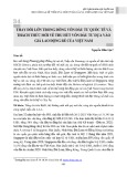 Thay đổi lớn trong dòng vốn đầu tư quốc tế và thách thức mới về thu hút vốn đầu tư dựa vào giá lao động rẻ của Việt Nam