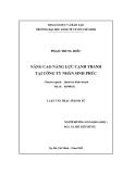 Luận văn Thạc sĩ Kinh tế: Nâng cao Năng lực cạnh tranh tại Công ty Nhân Sinh Phúc