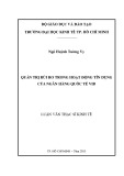 Luận văn Thạc sĩ Kinh tế: Quản trị rủi ro trong hoạt động tín dụng của Ngân Hàng Quốc tế VIB