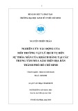 Luận văn Thạc sĩ Kinh tế: Nghiên cứu tác động của môi trường vật lý dịch vụ đến sự thỏa mãn của khách hàng tại các trung tâm mua sắm trên địa bàn Tp Hồ Chí Minh