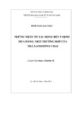 Luận văn Thạc sĩ Kinh tế: Những nhân tố tác động đến ý định mua hàng: Một trường hợp của trà xanh đóng chai