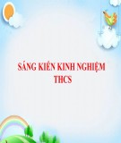 Sáng kiến kinh nghiệm THCS: Nâng cao vai trò của tổ trưởng chuyên môn trong quản lý hoạt động tổ chuyên môn ở trường Trung học cơ sở