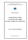 Luận văn Thạc sĩ Kinh tế: Giải pháp hoàn thiện văn hóa doanh nghiệp tại Công ty Điện lực Ninh Thuận