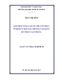 Luận văn Thạc sĩ Kinh tế: Giải pháp nâng cao chất lượng dịch vụ đào tạo Trường Cao đẳng Kỹ thuật Cao Thắng