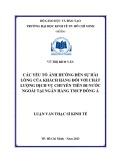 Luận văn Thạc sĩ Kinh tế: Các nhân tố ảnh hưởng đến sự hài lòng của khách hàng đối với chất lượng dịch vụ chuyển tiền đi nước ngoài tại Ngân hàng TMCP Đông Á