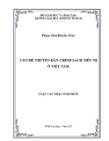 Luận văn Thạc sĩ Kinh tế: Cơ chế truyền dẫn chính sách tiền tệ ở Việt Nam - Nguyễn Thị Hải Huyền