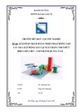 Báo cáo thực tập tốt nghiệp: Giải pháp nhằm hoàn thiện hoạt động cho vay mua bất động sản tại Ngân hàng Bưu điện Liên Việt