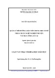 Luận văn Thạc sĩ Khoa học giáo dục: Quản lý bồi dưỡng giáo viên Trung học cơ sở theo chuẩn nghề nghiệp ở huyện Văn Bàn tỉnh Lào Cai