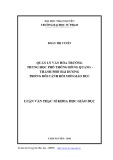Luận văn Thạc sĩ Khoa học giáo dục: Quản lý văn hóa trường Trung học phổ thông Hồng Quang - Thành phố Hải Dương trong bối cảnh đổi mới giáo dục