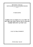 Luận văn Thạc sĩ Kinh tế: Nghiên cứu thực nghiệm về tác động của cấu trúc sở hữu lên mức độ sử dụng nợ của các doanh nghiệp niêm yết tại Việt Nam