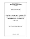 Luận văn Thạc sĩ Kinh tế: Nghiên cứu những nhân tố ảnh hưởng đến việc định dưới giá cổ phiếu IPO trên thị trường chứng khoán Việt Nam