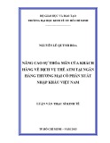 Luận văn Thạc sĩ Kinh tế: Nâng cao sự thỏa mãn của khách hàng đối với dịch vụ thẻ ATM tại Ngân hàng thương mại cổ phần Xuất nhập khẩu Việt Nam