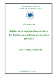 Luận văn Thạc sĩ Kinh tế: Nghiên cứu tác động biến động của tỷ giá hối đoái lên cán cân thương mại giai đoạn 1999-2013