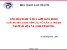 Bài giảng Đặc điểm dịch tễ học lâm sàng bệnh xuất huyết giảm tiểu cầu vô căn ở trẻ em tại bệnh viện đa khoa Xanh Pôn