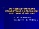 Bài giảng Cải thiện an toàn trong sử dụng thuốc cho trẻ sơ sinh thực trạng và giải pháp