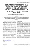 Estimation of the specific real phase and group refractive indexes by the altitude in the earth’s ionized region using the first order appleton hartree equations