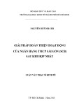 Luận văn Thạc sĩ Kinh tế: Giải pháp hoàn thiện hoạt động Ngân hàng TMCP Sài Gòn (SCB) sau khi hợp nhất
