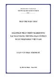 Luận văn Thạc sĩ Kinh tế: Giải pháp phát triển marketing tại Ngân hàng thương mại cổ phần Xuất Nhập Khẩu Việt Nam