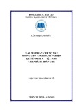 Luận văn Thạc sĩ Kinh tế: Giải pháp hạn chế nợ xấu trong cho vay doanh nghiệp tại NHNo&PTNT Việt Nam chi nhánh Trà Vinh