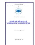 Luận văn Thạc sĩ Kinh tế: Giải pháp phát triển hoạt động dịch vụ thẻ tại Ngân hàng TMCP Công Thương Việt Nam