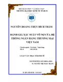 Luận văn Thạc sĩ Kinh tế: Đánh giá xác suất vỡ nợ của hệ thống ngân hàng thương mại Việt Nam