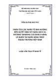 Luận văn Thạc sĩ Kinh tế: Phân tích các nhân tố ảnh hưởng đến quyết định sử dụng dịch vụ internet banking của khách hàng cá nhân tại Ngân hàng thương mại cổ phần Ngoại thương Việt Nam