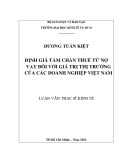 Luận văn Thạc sĩ Kinh tế: Định giá tấm chắn thuế từ nợ vay đối với giá trị công ty của các doanh nghiệp Việt Nam