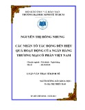 Luận văn Thạc sĩ Kinh tế: Các nhân tố tác động đến hiệu quả hoạt động của ngân hàng thương mại cổ phần Việt Nam