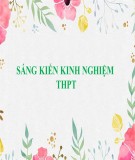 Sáng kiến kinh nghiệm THPT: Thiết kế và sử dụng sơ đồ, bảng biểu trong dạy học đọc hiểu tác phẩm văn chương