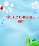 Sáng kiến kinh nghiệm THPT: Sử dụng phiếu học tập kết hợp với một số phương pháp, kĩ thuật dạy học tích cực nhằm làm tăng hứng thú và nâng cao chất lượng dạy học bài Đọc Tiểu Thanh kí của Nguyễn Du cho học sinh lớp 10 tại trường THPT Yên Dũng số 3