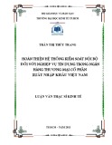 Luận văn Thạc sĩ Kinh tế: Hoàn thiện hệ thống kiểm soát nội bộ đối với nghiệp vụ tín dụng tại Ngân hàng Thương mại cổ phần Xuất Nhập Khẩu Việt Nam