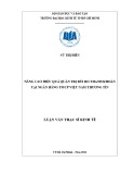 Luận văn Thạc sĩ kinh tế: Nâng cao hiệu quả công tác quản trị rủi ro thanh khoản tại ngân hàng TMCP Việt Nam Thương Tín