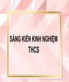 Sáng kiến kinh nghiệm THCS: Kinh nghiệm làm tốt công tác chủ nhiệm lớp ở trường Trung học cơ sơ