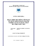 Luận văn Thạc sĩ Kinh tế: Hoàn thiện hệ thống xếp hạng tín dụng khách hàng doanh nghiệp tại Ngân hàng TMCP bưu điện liên Việt