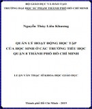 Luận văn Thạc sĩ Khoa học giáo dục: Quản lý hoạt động học tập của học sinh ở các trường tiểu học Quận 8, thành phố Hồ Chí Minh