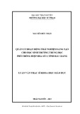 Luận văn Thạc sĩ Khoa học giáo dục: Quản lý hoạt động trải nghiệm sáng tạo cho học sinh trường THPT Hiệp Hòa số 3, tỉnh Bắc Giang