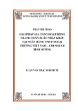 Luận văn Thạc sĩ Kinh tế: Giải pháp gia tăng hoạt động thanh toán xuất nhập khẩu tại ngân hàng TMCP Ngoại Thương Việt Nam – chi nhánh Bình Dương