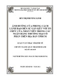 Luận văn Thạc sĩ Kinh tế: Ảnh hưởng của phong cách lãnh đạo đến sự gắn kết với tổ chức của nhân viên trong các Ngân hàng thương mại cổ phần trên địa bàn TPHCM