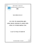 Luận văn Thạc sĩ Kinh tế: Các yếu tố ảnh hưởng đến lòng trung thành của nhân viên Công ty Cổ phần Đồng Tâm