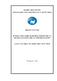 Luận văn Thạc sĩ Khoa học máy tính: Sử dụng công nghệ GIS để phân tích dữ liệu và dự báo sản lượng chè của tỉnh Thái Nguyên