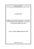 Luận văn Thạc sĩ Khoa học máy tính: Nghiên cứu xây dựng bảo mật và xác thực tài liệu điện tử dựa trên PKI và ứng dụng vào trường đại học Hạ Long