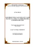 Luận văn Thạc sĩ Kinh tế: Giải pháp nâng cao năng lực cạnh tranh của Công ty TNHH Thái Hòa Lâm Đồng đến năm 2015