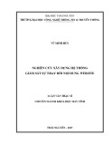 Luận văn Thạc sĩ Khoa học máy tính: Nghiên cứu xây dựng hệ thống giám sát sự thay đổi nội dung Website