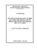 Luận văn Thạc sĩ Kinh tế: Xây dựng danh mục đầu tư hiệu quả trên thị trường chứng khoán Việt Nam ở góc độ nhà đầu tư cá nhân