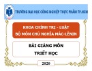 Bài giảng môn Triết học: Chương 8 - Trường ĐH Công nghiệp Thực phẩm TP. HCM