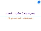 Bài giảng Thuật toán ứng dụng: Đệ quy-Quay lui-Nhánh cận - Trương Xuân Nam